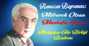 Mustafa Saraç’tan Ramazan Bayramı Mesajı 