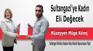 Müzeyyen Müge Kılınç, Sultangazi Belediye Başkan Aday Adayı Oldu