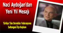 Naci Aydoğan'dan Yeni Yıl Mesajı 