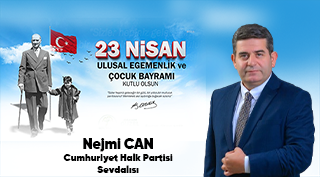 Nejmi Can’dan 23 Nisan Ulusal Egemenlik ve Çocuk Bayramı Mesajı