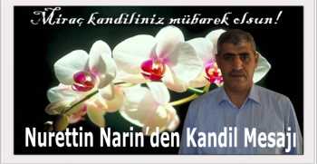 Nurettin Narin’den Kandil Mesajı