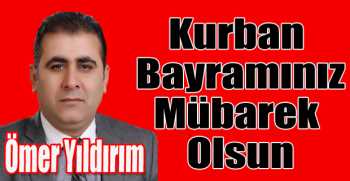 Ömer Yıldırım’dan bayram mesajı