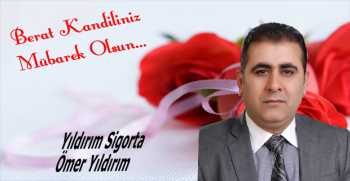 Ömer Yıldırım’dan Berat Kandili Mesajı