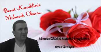 Orhan Güzelaydın’dan Berat Kandili Mesajı