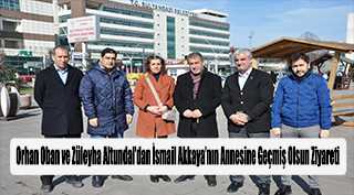   Orhan Oban ve Züleyha Altundal'dan İsmail Akkaya'nın Annesine Geçmiş Olsun Ziyareti