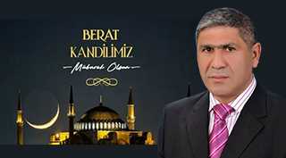 Osman Durmuş'tan Berat Kandili Mesajı