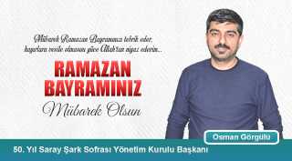 Osman Görgülü’den Ramazan Bayramı Kutlama Mesajı