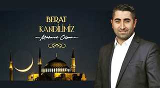 Osman Şeker'den Berat Kandili Mesajı