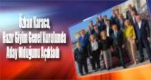  Özkan Karaca, Hazır Giyim Genel Kurulunda Aday Olduğunu Açıkladı 