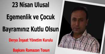 Ramazan Tosun’dan 23 Nisan Kutlama Mesajı