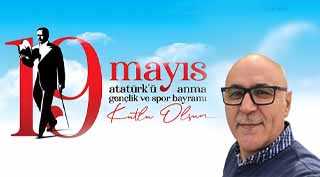 Ramazan Tunçbilek’ten 19 Mayıs Mesajı