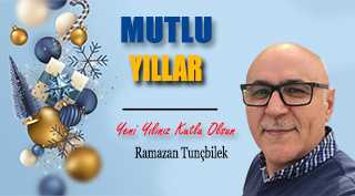 Ramazan Tunçbilek’ten Yeni Yıl Mesajı