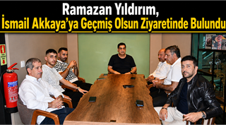 Ramazan Yıldırım, İsmail Akkaya’ya Geçmiş Olsun Ziyaretinde Bulundu