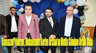 Ramazan Yıldırım, Muhammet Kerim Arslan’ın Mutlu Gününe Ortak Oldu