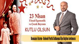 Ramazan Yıldırım'dan 23 Nisan Bayram Mesajı