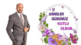 Ramazan Yıldırım'dan Anneler Günü Kutlama Mesajı