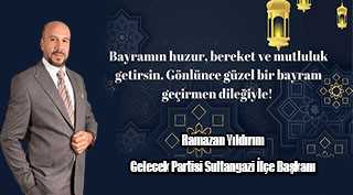 Ramazan Yıldırım’dan Ramazan Bayramı Mesajı