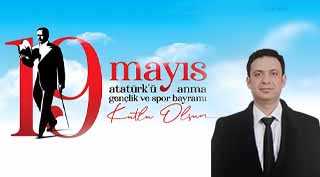 Raşit Yağız’dan 19 Mayıs Mesajı