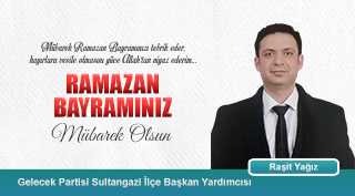 Raşit Yağız'dan Ramazan Bayramı Kutlama Mesajı