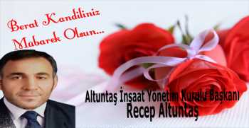 Recep Altuntaş’tan Berat Kandili Mesajı