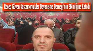 Recep Güven Kastamonulular Dayanışma Derneği'nin Etkinliğine Katıldı 