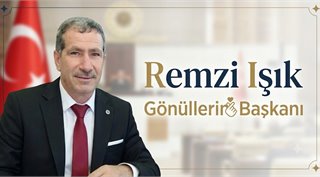  Remzi Işık, Gönüllerin Başkanı