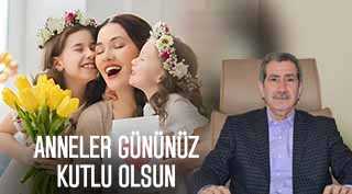 Remzi Işık’tan Anneler Günü Kutlama Mesajı