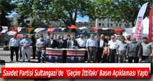 Saadet Partisi Sultangazi'de  'Geçim İttifakı' Basın Açıklaması Yaptı 