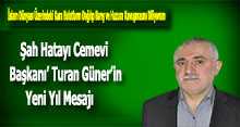 Şah Hatayı Cemevi Başkanı Turan Güner'in Yeni Yıl Mesajı