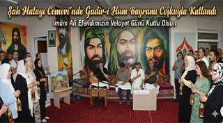Şah Hatayı Cemevi’nde Gadir-i Hum Bayramı Coşkuyla Kutlandı