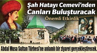 Şah Hatayı Cemevi’nden Canları Buluşturacak Önemli Etkinlik