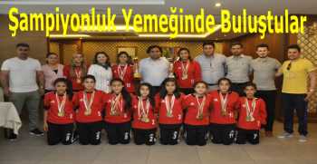 Şampiyonluk Yemeğinde Buluştular