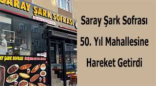 Saray Şark Sofrası 50. Yıl Mahallesine Hareket Getirdi 