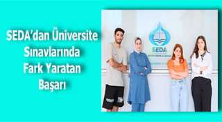SEDA'dan Üniversite Sınavlarında Fark Yaratan Başarı 