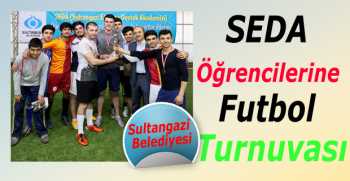  SEDA Öğrencilerine Futbol Turnuvası