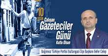 Sefer Celep, Çalışan Gazeteciler Gününü Kutladı 