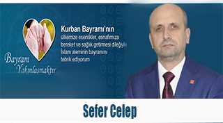 Sefer Celep, Kurban Bayramı'nı kutladı