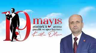 Sefer Celep’ten 19 Mayıs Mesajı