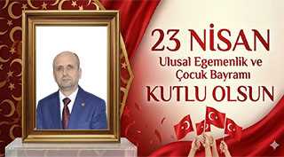 Sefer Celep’ten 23 Nisan Kutlama Mesajı