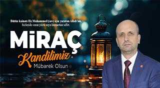 Sefer Celep'ten Miraç Kandili Mesajı