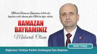 Sefer Celep’ten Ramazan Bayramı Kutlama Mesajı