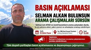 SELMAN ALKAN İÇİN ARAMA SEFERBERLİĞİ: AİLESİ VE YAKINLARI KAMUOYUNA SESLENİYOR