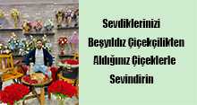 Sevdiklerinizi Beşyıldız Çiçekçilikten Aldığınız Çiçeklerle Sevindirin  
