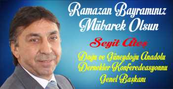 Seyit Ateş’ten Ramazan Bayramı Mesajı 