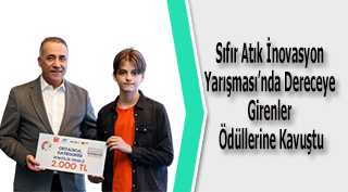 Sıfır Atık İnovasyon Yarışması'nda Dereceye Girenler Ödüllerine Kavuştu
