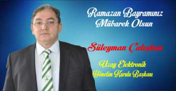 Süleyman Çalışkan’dan Ramazan Bayramı Mesajı 