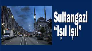 Sultangazi "Işıl Işıl"