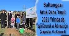 Sultangazi Artık Daha Yeşil:2021 Yılında da Yeşili Korumak ve Artırmak için Çalışmalar Hız Kesmedi