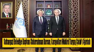 Sultangazi Belediye Başkanı Abdurrahman Dursun, Karayolları Müdürü Turgay Çolak'ı Ağırladı
