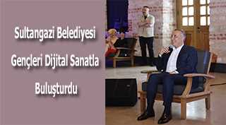 Sultangazi Belediyesi Gençleri Dijital Sanatla Buluşturdu